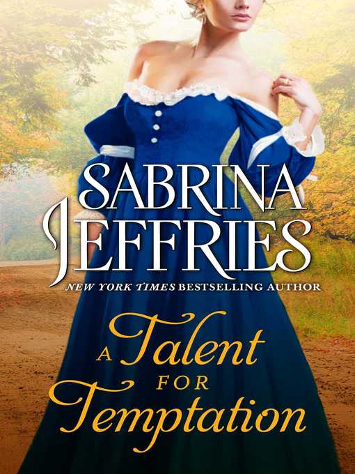 Title details for A Talent for Temptation by Sabrina Jeffries - Available